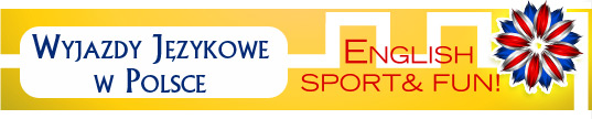 Wyjazdy językowe w Polsce